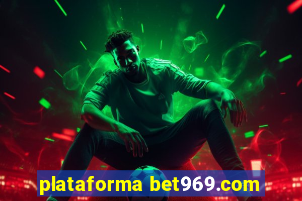 plataforma bet969.com