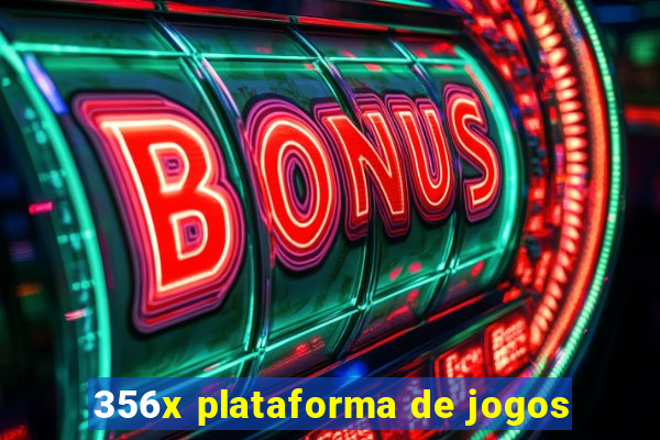 356x plataforma de jogos