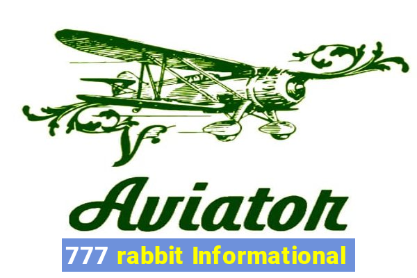 777 rabbit Informational