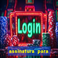 assinatura para assistir jogos