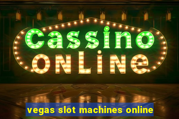 vegas slot machines online