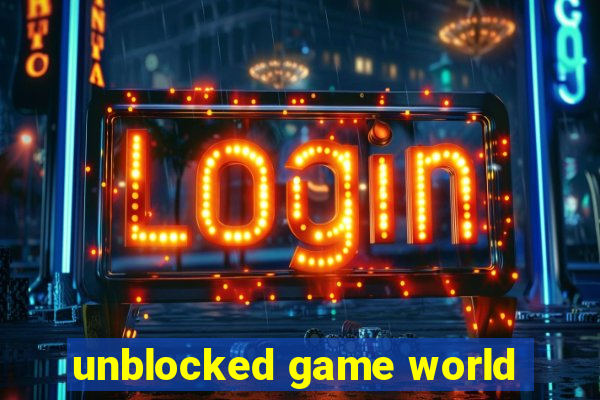 unblocked game world