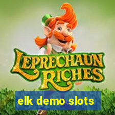 elk demo slots