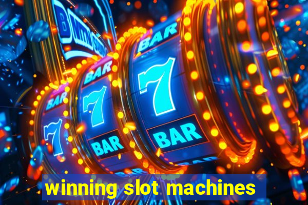 winning slot machines