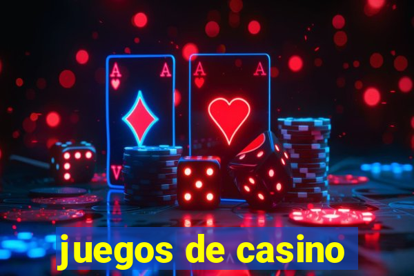 juegos de casino