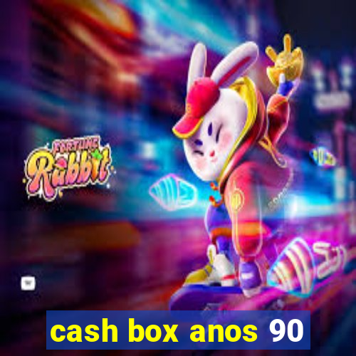 cash box anos 90