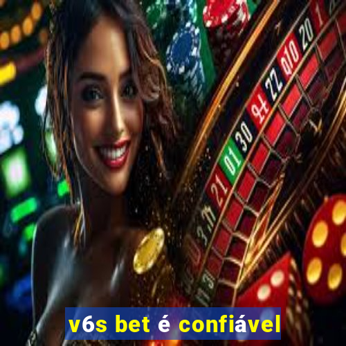 v6s bet é confiável