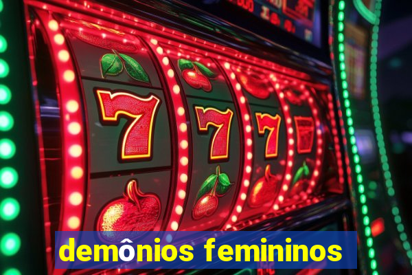 demônios femininos