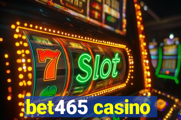 bet465 casino