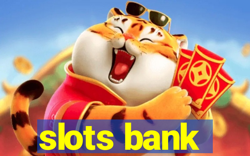 slots bank