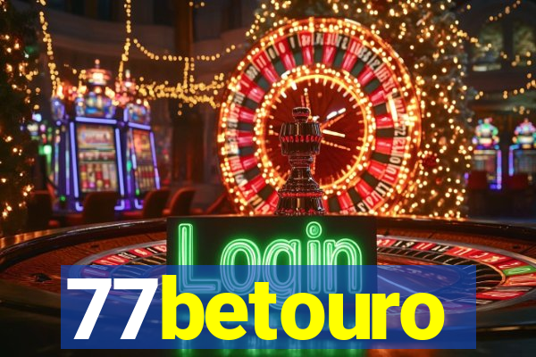 77betouro