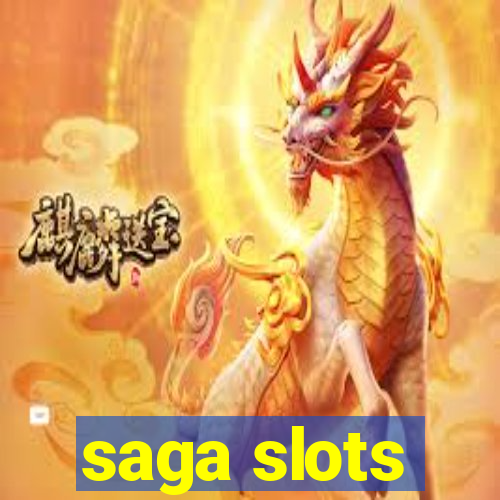 saga slots