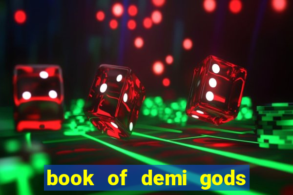 book of demi gods ii reloaded slot