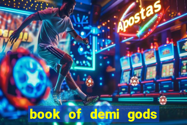 book of demi gods ii reloaded slot