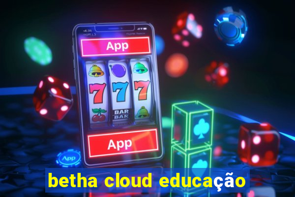 betha cloud educação