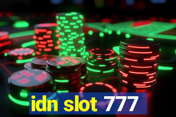 idn slot 777