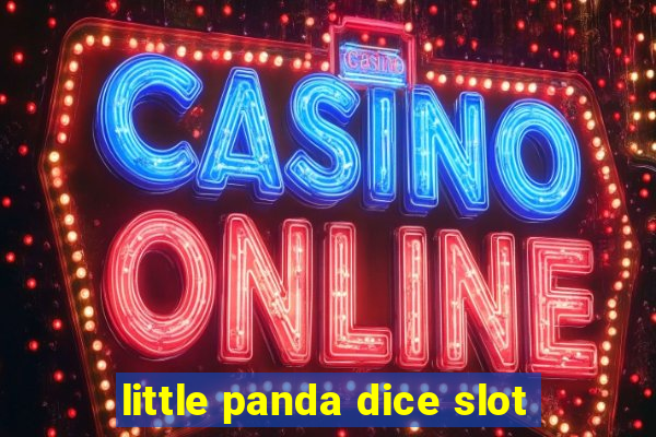 little panda dice slot