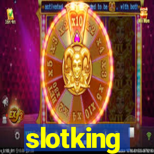 slotking