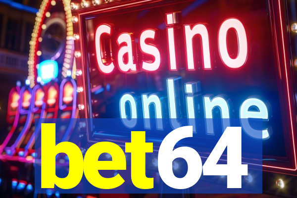 bet64