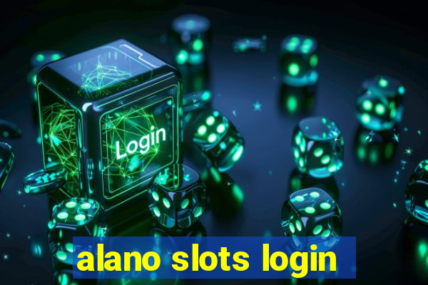 alano slots login