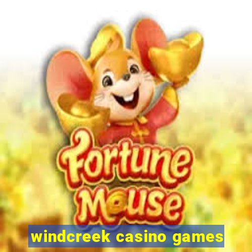 windcreek casino games