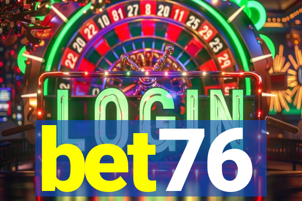 bet76