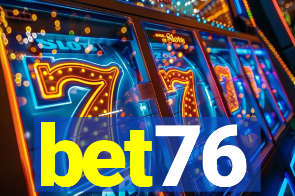 bet76