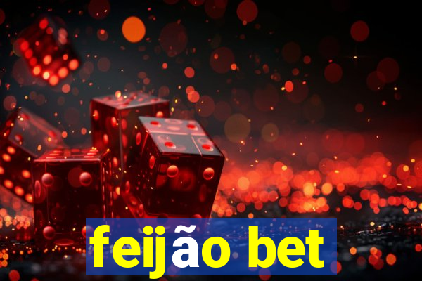 feijão bet