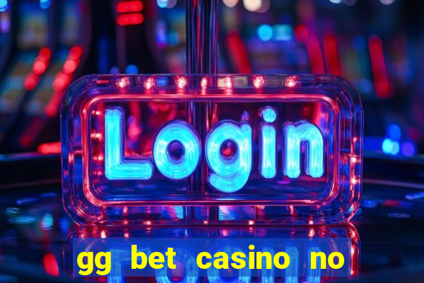 gg bet casino no deposit bonus