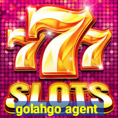 golahgo agent