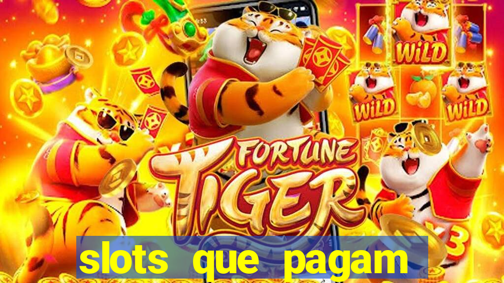 slots que pagam dinheiro real no pix