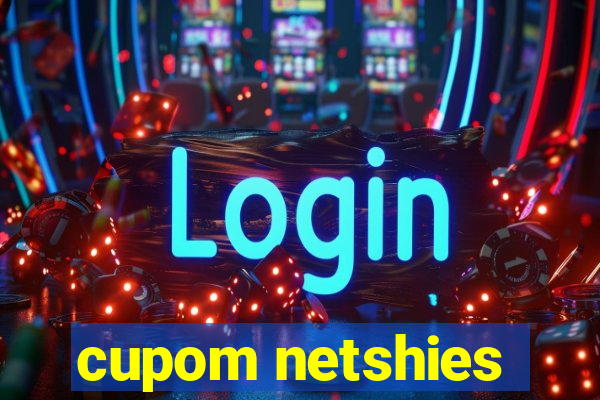 cupom netshies