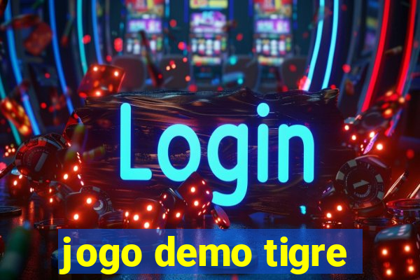 jogo demo tigre