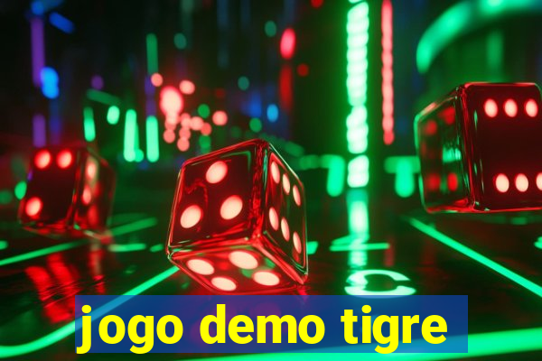 jogo demo tigre