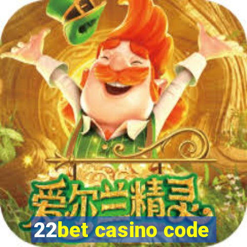 22bet casino code