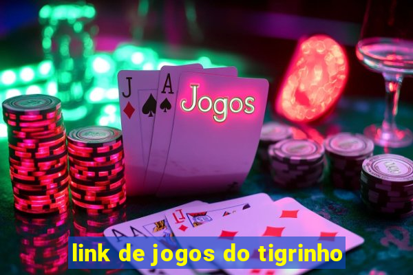 link de jogos do tigrinho