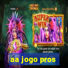 aa jogo pros