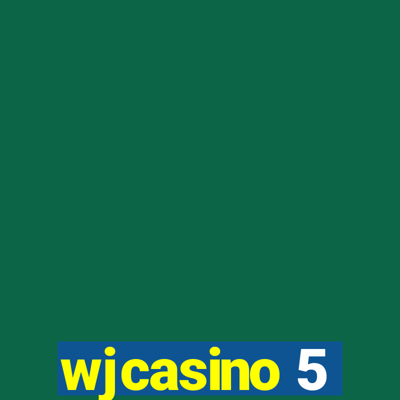 wjcasino 5