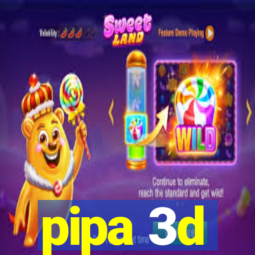 pipa 3d