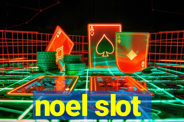 noel slot