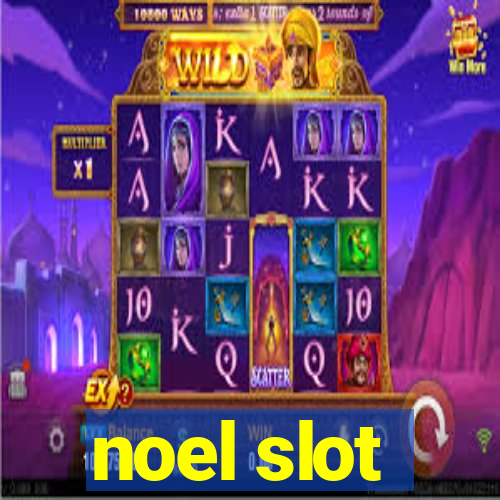 noel slot