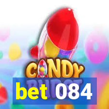 bet 084