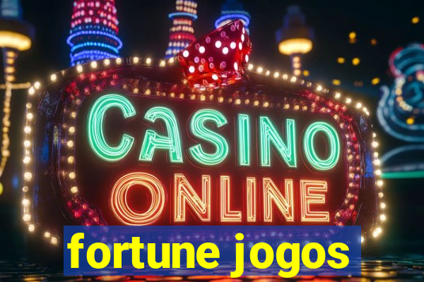 fortune jogos