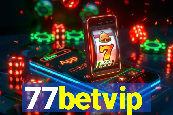 77betvip