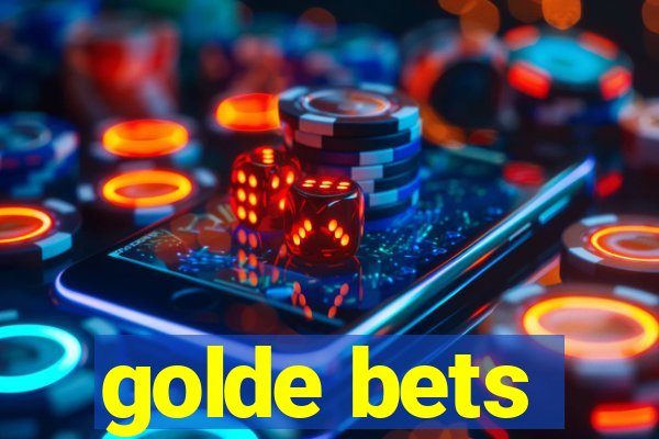 golde bets