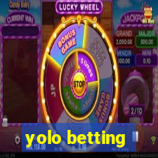 yolo betting