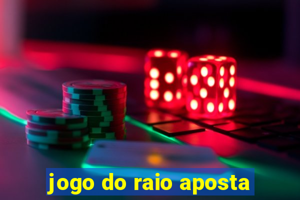 jogo do raio aposta