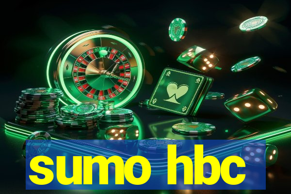 sumo hbc