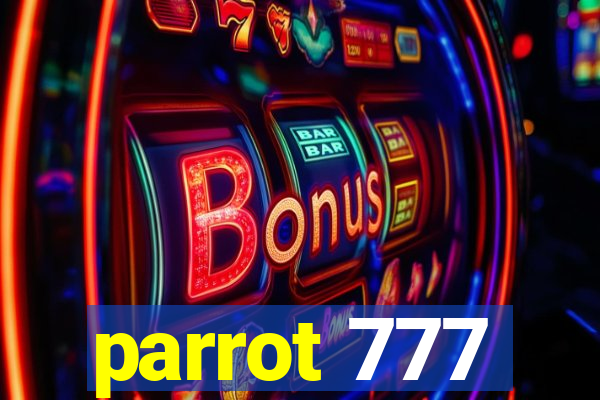 parrot 777