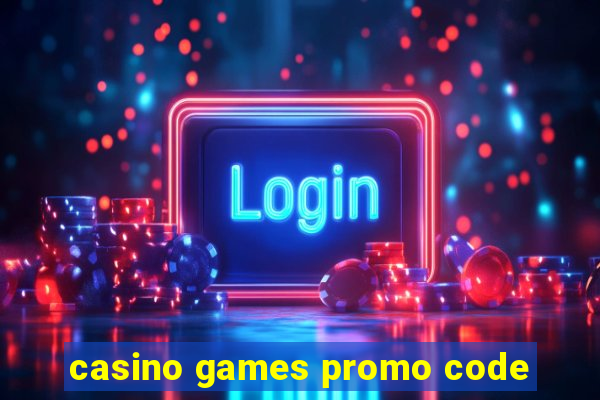 casino games promo code